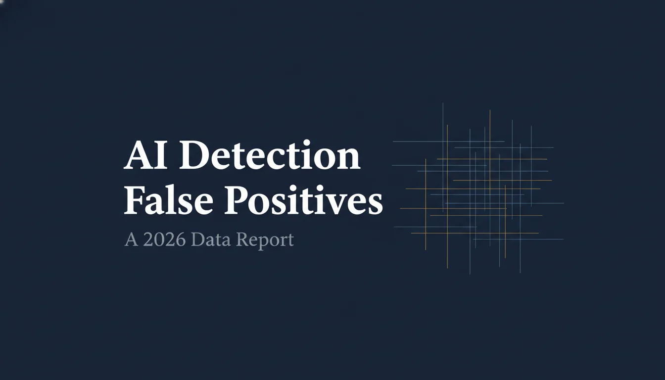 AI detection false positive statistics 2026 — Detection Drama report header