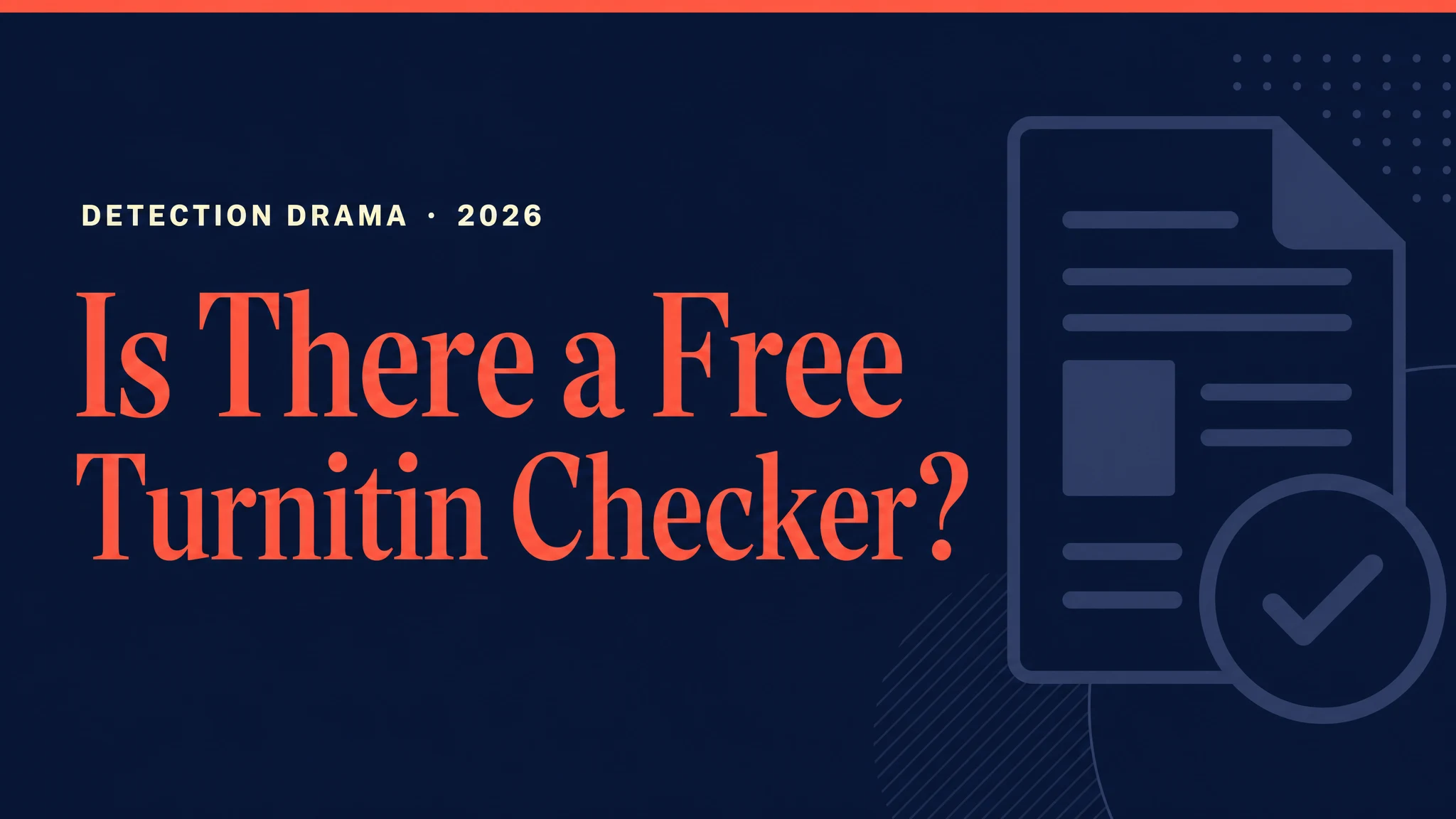 Is There a Free Turnitin Checker? What Actually Works in 2026