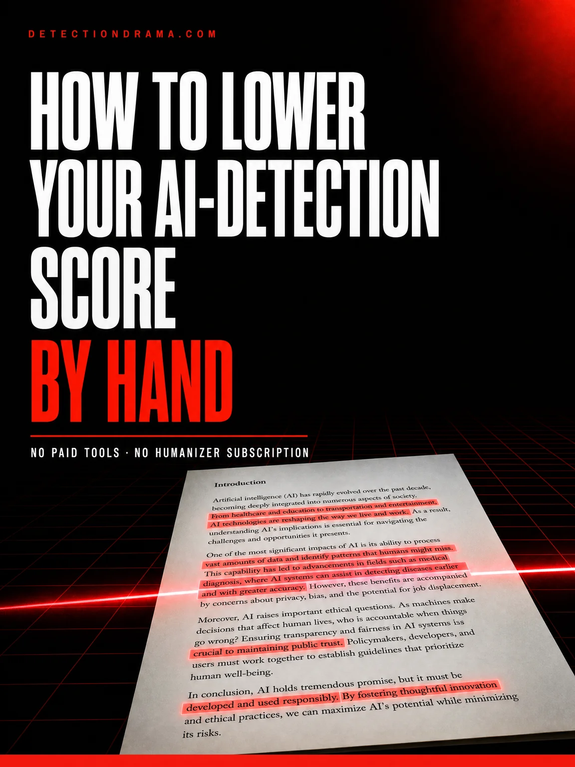 How to Lower Your AI-Detection Score by Hand: $7 guide, no paid tools